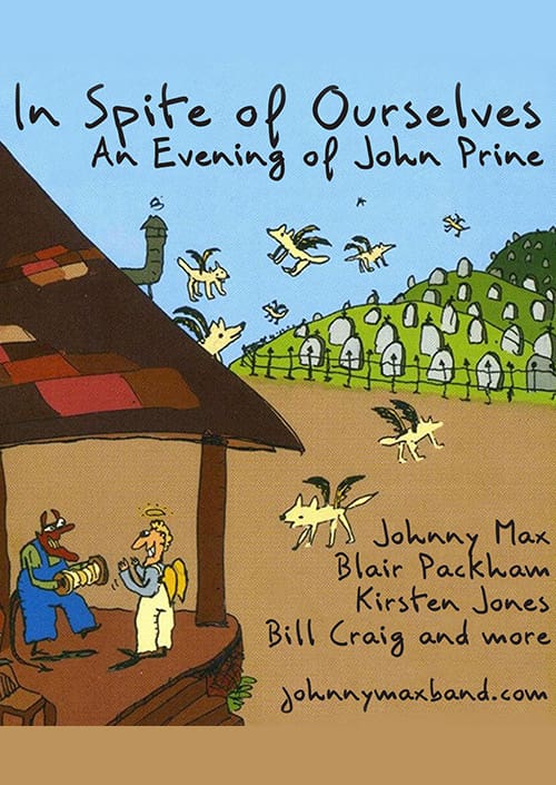 In Spite of Ourselves – An Evening of John Prine | Johnny Max Band