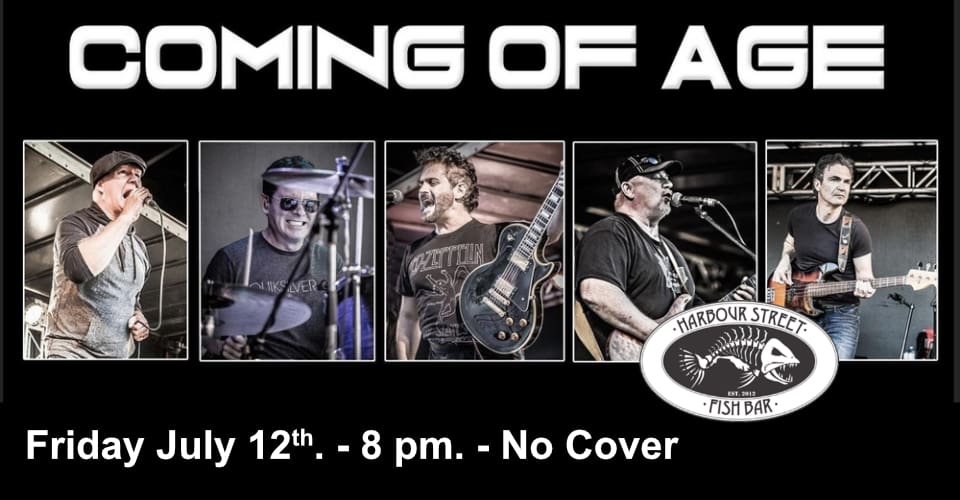 COMING OF AGE | Harbour Street Fish Bar | July 12