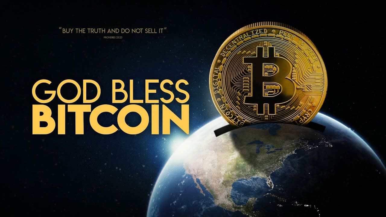 God Bless Bitcoin: Challenging the Current Monetary System | Full Movie