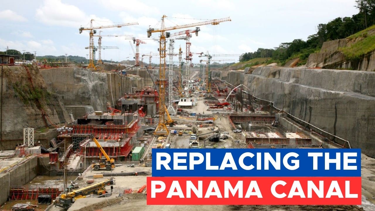 VIDEO | The $270 Billion Race to Replace the Panama Canal