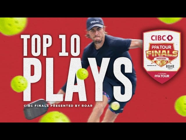 VIDEO |Top 10 Plays from the CIBC PPA Finals