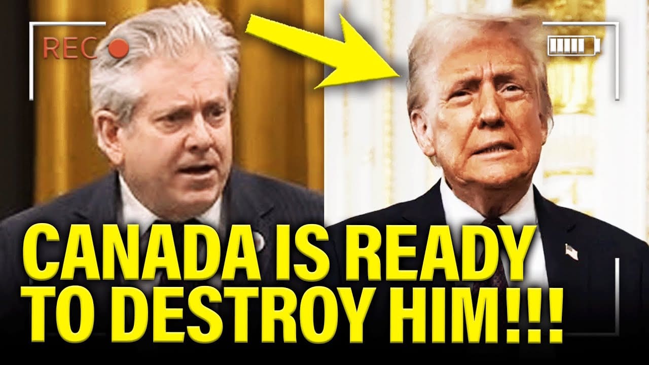 IMPORTANT | Canada MP PUTS THE SCREWS IN Trump… CANADA IS PISSED