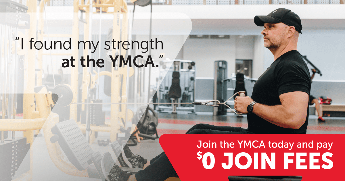 $0 Join Fees on Now @ Our YMCA
