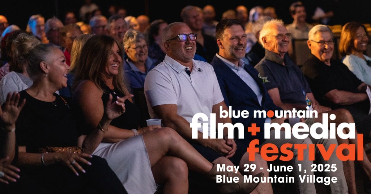 Blue Mountain Film + Media Festival | May 29 – June 1
