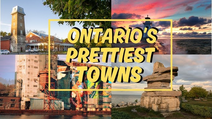 Ontario’s Prettiest Towns: Explore the 10 Most Enchanting Towns! 🌲🏡