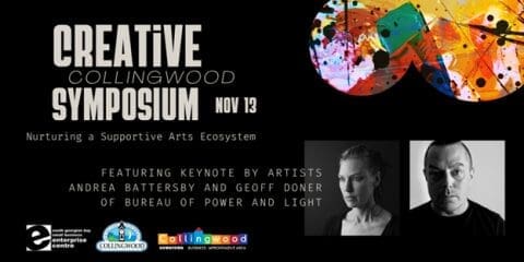 Creative Collingwood Symposium: Nurturing a Supportive Arts Ecosystem – November 13