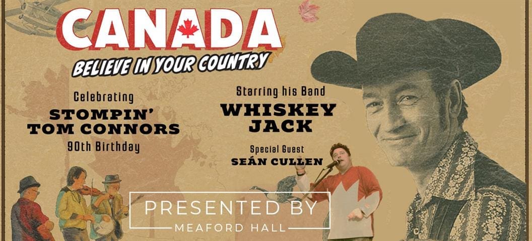Whiskey Jack – Believe in your Country | Meaford Hall