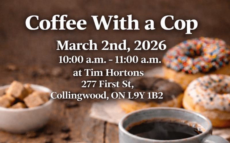 COLLINGWOOD AND THE BLUE MOUNTAINS INVITES COMMUNITY TO “COFFEE WITH A COP”