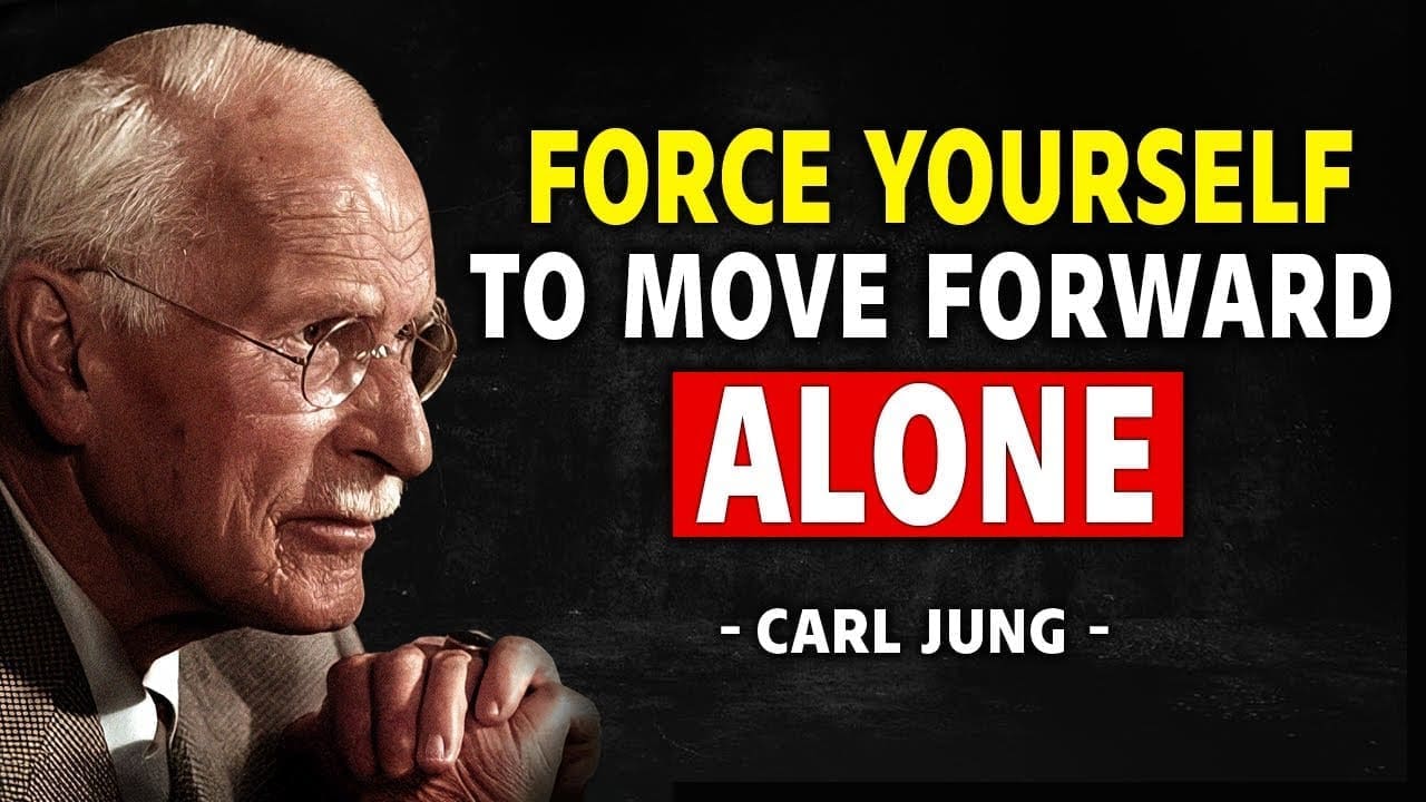 VIDEO | How To Get Ahead Even When No One Is There For You | Carl Jung