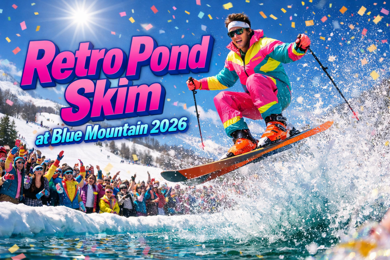Retro Pond Skim at Blue Mountain 2026: Costume Ideas, and Late-Season Snow Tips