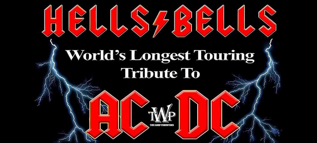 🔕  FEW SEATS LEFT – HELLS BELLS – Celebrating the music of AC/DC