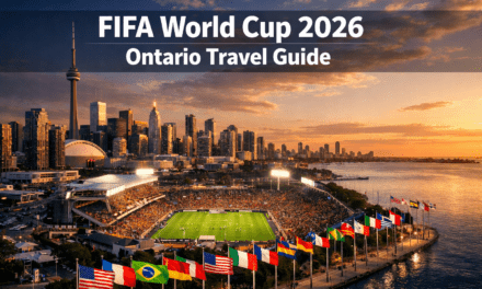FIFA World Cup 2026 Travel Guide to Ontario: Stadium Locations, Fan Zones, and Accommodation Strategy for International Visitors