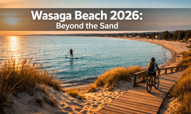 🥰  Wasaga Beach 2026: Beyond the Sand – Dune Hikes, Boardwalk Biking, and Georgian Bay SUP Tours