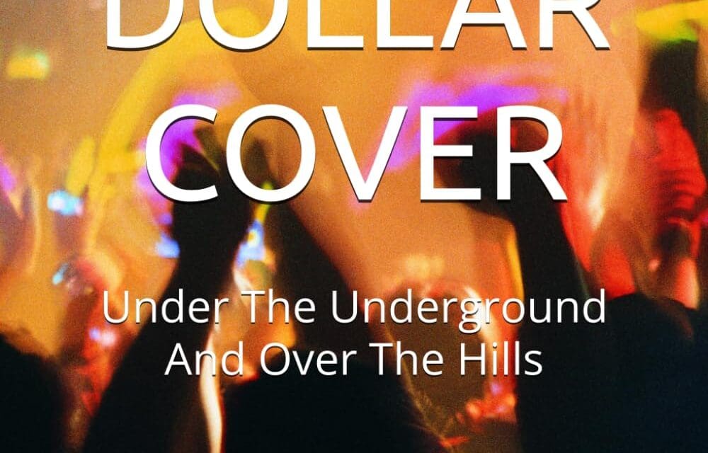 🎸  TWO DOLLAR COVER: Under The Underground And Over The Hills | Bill Monahan